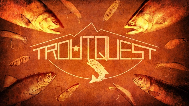 TROUT QUEST