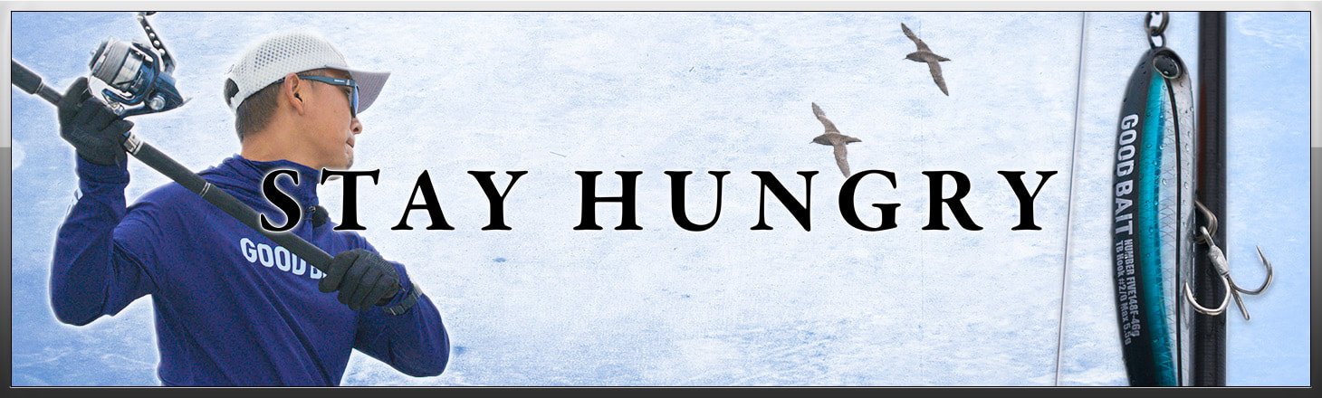 STAY HUNGRY